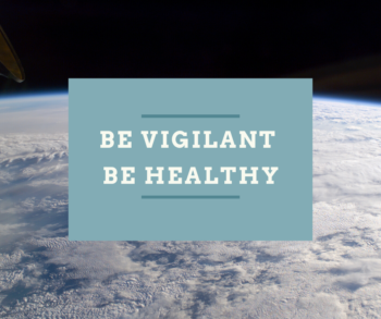Be vigilant be healthy